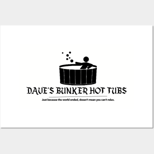 DAVE’S BUNKER HOT TUBS Posters and Art